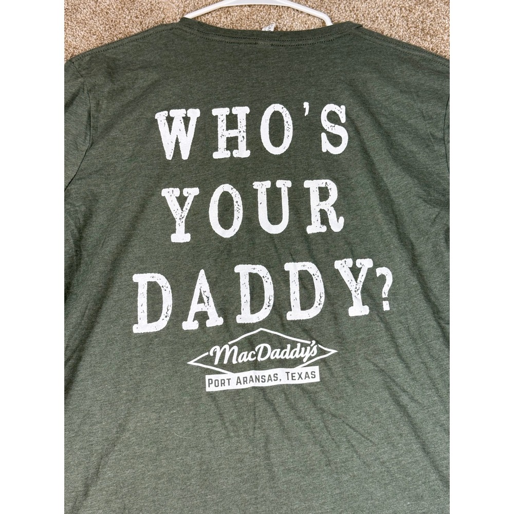 Mens XL MacDaddys Port Aransas Texas Whos Your Daddy T-Shirt‎ Souvenir Costal